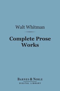 Imagen de portada: Complete Prose Works (Barnes & Noble Digital Library) 9781411451537