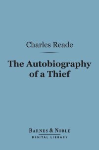 Cover image: The Autobiography of a Thief (Barnes & Noble Digital Library) 9781411451636