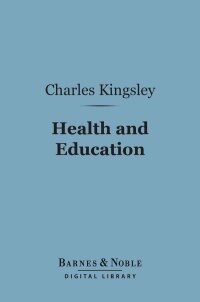 Omslagafbeelding: Health and Education (Barnes & Noble Digital Library) 9781411451735