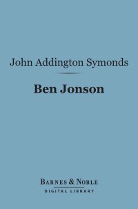 Titelbild: Ben Jonson (Barnes & Noble Digital Library) 9781411451889