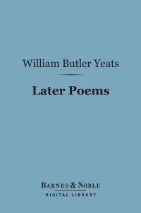 Omslagafbeelding: Later Poems (Barnes & Noble Digital Library) 9781411452275