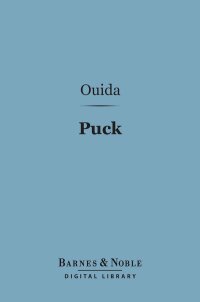 Cover image: Puck (Barnes & Noble Digital Library) 9781411452701