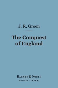 表紙画像: The Conquest of England (Barnes & Noble Digital Library) 9781411452763