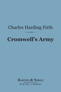 Cover image: Cromwell's Army (Barnes & Noble Digital Library) 9781411453371