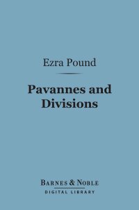 Cover image: Pavannes and Divisions (Barnes & Noble Digital Library) 9781411453470