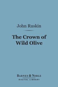 Imagen de portada: The Crown of Wild Olive (Barnes & Noble Digital Library) 9781411454064