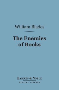 Cover image: The Enemies of Books (Barnes & Noble Digital Library) 9781411454187