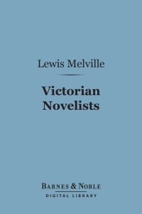 Cover image: Victorian Novelists (Barnes & Noble Digital Library) 9781411454644