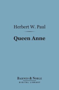 Cover image: Queen Anne (Barnes & Noble Digital Library) 9781411455146