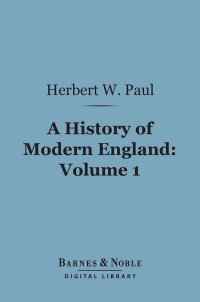 Cover image: A History of Modern England, Volume 1 (Barnes & Noble Digital Library) 9781411455733