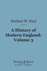Titelbild: A History of Modern England, Volume 3 (Barnes & Noble Digital Library) 9781411455757