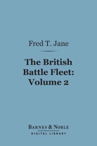 Cover image: The British Battle Fleet: Volume 2 (Barnes & Noble Digital Library) 9781411456075