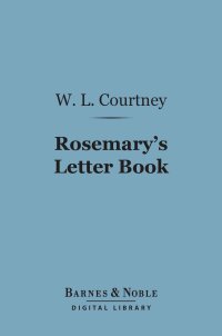 Omslagafbeelding: Rosemary's Letter Book (Barnes & Noble Digital Library) 9781411456129