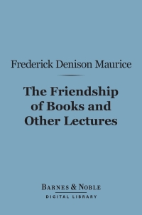 Imagen de portada: The Friendship of Books and Other Lectures (Barnes & Noble Digital Library) 9781411456372