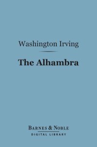 Cover image: The Alhambra (Barnes & Noble Digital Library) 9781411456914