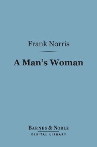 Cover image: A Man's Woman (Barnes & Noble Digital Library) 9781411456969