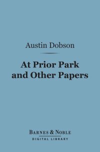 Cover image: At Prior Park and Other Papers (Barnes & Noble Digital Library) 9781411457317