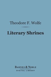 Imagen de portada: Literary Shrines (Barnes & Noble Digital Library) 9781411457379