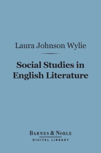 Imagen de portada: Social Studies in English Literature (Barnes & Noble Digital Library) 9781411457409