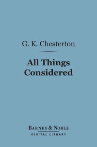 Cover image: All Things Considered (Barnes & Noble Digital Library) 9781411457799