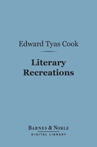 Cover image: Literary Recreations (Barnes & Noble Digital Library) 9781411457829