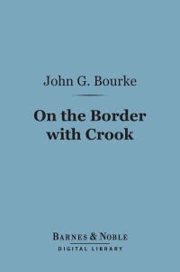 Imagen de portada: On the Border with Crook (Barnes & Noble Digital Library) 9781411458185