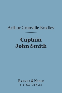 Cover image: Captain John Smith (Barnes & Noble Digital Library) 9781411458192