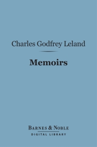Cover image: Memoirs (Barnes & Noble Digital Library) 9781411458383