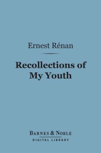 Cover image: Recollections of My Youth (Barnes & Noble Digital Library) 9781411458444