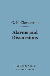 Cover image: Alarms and Discursions (Barnes & Noble Digital Library) 9781411458734