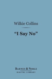 表紙画像: "I Say No" (Barnes & Noble Digital Library) 9781411458789