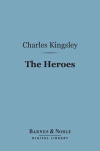 Immagine di copertina: The Heroes (Barnes & Noble Digital Library) 9781411459236