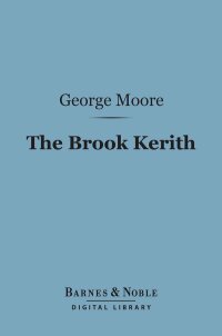 Immagine di copertina: The Brook Kerith (Barnes & Noble Digital Library) 9781411459366