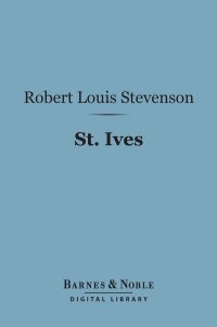 Cover image: St. Ives (Barnes & Noble Digital Library) 9781411459557