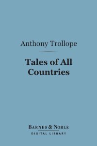 Omslagafbeelding: Tales of All Countries (Barnes & Noble Digital Library) 9781411459625