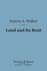 Titelbild: Land and Its Rent (Barnes & Noble Digital Library) 9781411460027