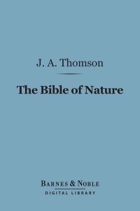 Cover image: The Bible of Nature (Barnes & Noble Digital Library) 9781411460218