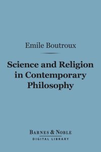 Cover image: Science and Religion in Contemporary Philosophy (Barnes & Noble Digital Library) 9781411461239