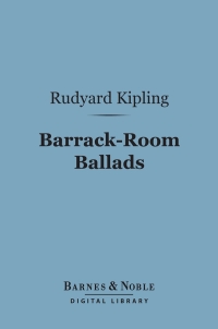 Cover image: Barrack-Room Ballads (Barnes & Noble Digital Library) 9781411461284