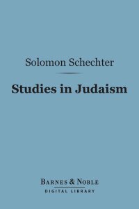 Imagen de portada: Studies in Judaism (Barnes & Noble Digital Library) 9781411462366