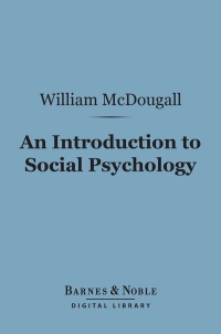 Cover image: An Introduction to Social Psychology (Barnes & Noble Digital Library) 9781411462915