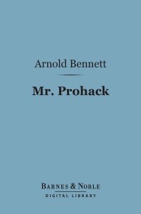 Imagen de portada: Mr. Prohack (Barnes & Noble Digital Library) 9781411463615