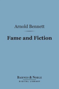 Immagine di copertina: Fame and Fiction (Barnes & Noble Digital Library) 9781411463738