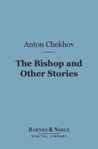 Imagen de portada: The Bishop and Other Stories (Barnes & Noble Digital Library) 9781411463813