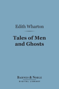 Imagen de portada: Tales of Men and Ghosts (Barnes & Noble Digital Library) 9781411464797