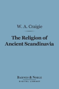 Cover image: The Religion of Ancient Scandinavia (Barnes & Noble Digital Library) 9781411464988