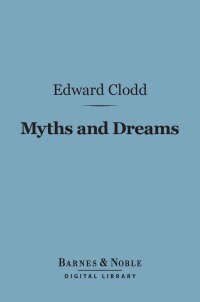 Cover image: Myths and Dreams (Barnes & Noble Digital Library) 9781411465053