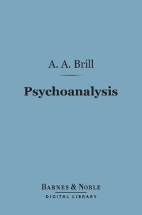 Cover image: Psychoanalysis (Barnes & Noble Digital Library) 3rd edition 9781411465077