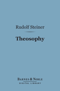 Cover image: Theosophy (Barnes & Noble Digital Library) 9781411465305