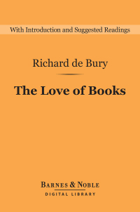 صورة الغلاف: The Love of Books (Barnes & Noble Digital Library) 9781411466050